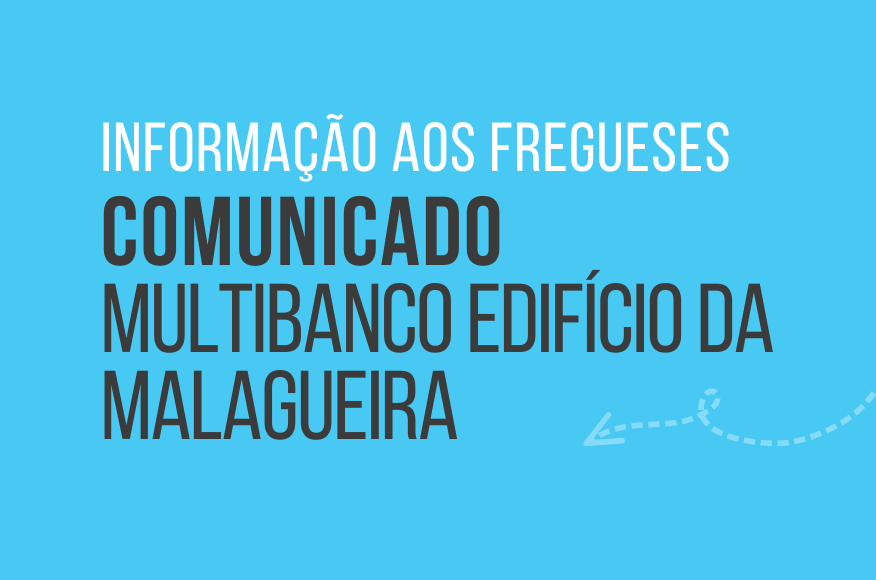 INFORMA&Ccedil;&Atilde;O AOS FREGUESES | Comunicado