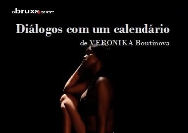 “Dialogos com um Calendário” | a bruxa TEATRO