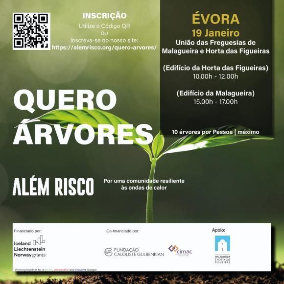 Projecto QUERO ÁVORES | Évora, 19 Janeiro Projecto QUERO ÁVORES | Évora, 19 Janeiro