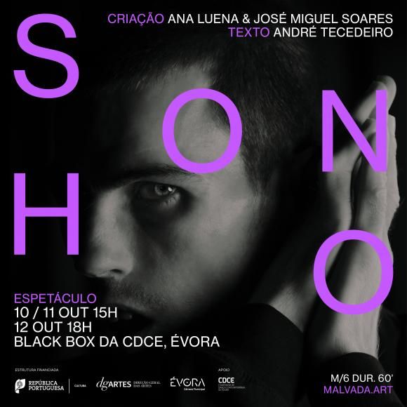 Estreia e apresenta&ccedil;&otilde;es do espet&aacute;culo SONHO | 10 a 12 outubro, na Black Box da CDCE, &Eacute;vora