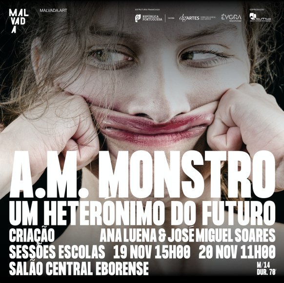 estreia A.M. MONSTRO |  16 e 17 de novembro no Sal&atilde;o Central Eborense, em &Eacute;vora. 