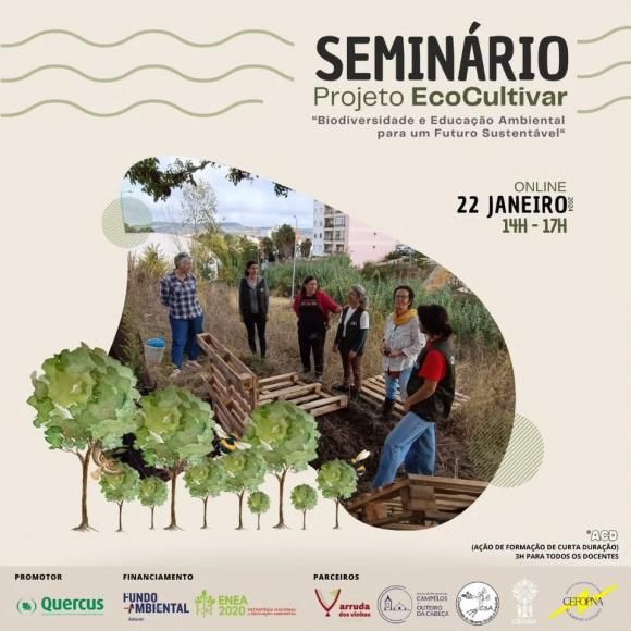 Semin&aacute;rio online Projeto &ldquo;EcoCultivar &ndash; Biodiversidade e Educa&ccedil;&atilde;o Ambiental para um Futuro Sustent&aacute;vel&rdquo;