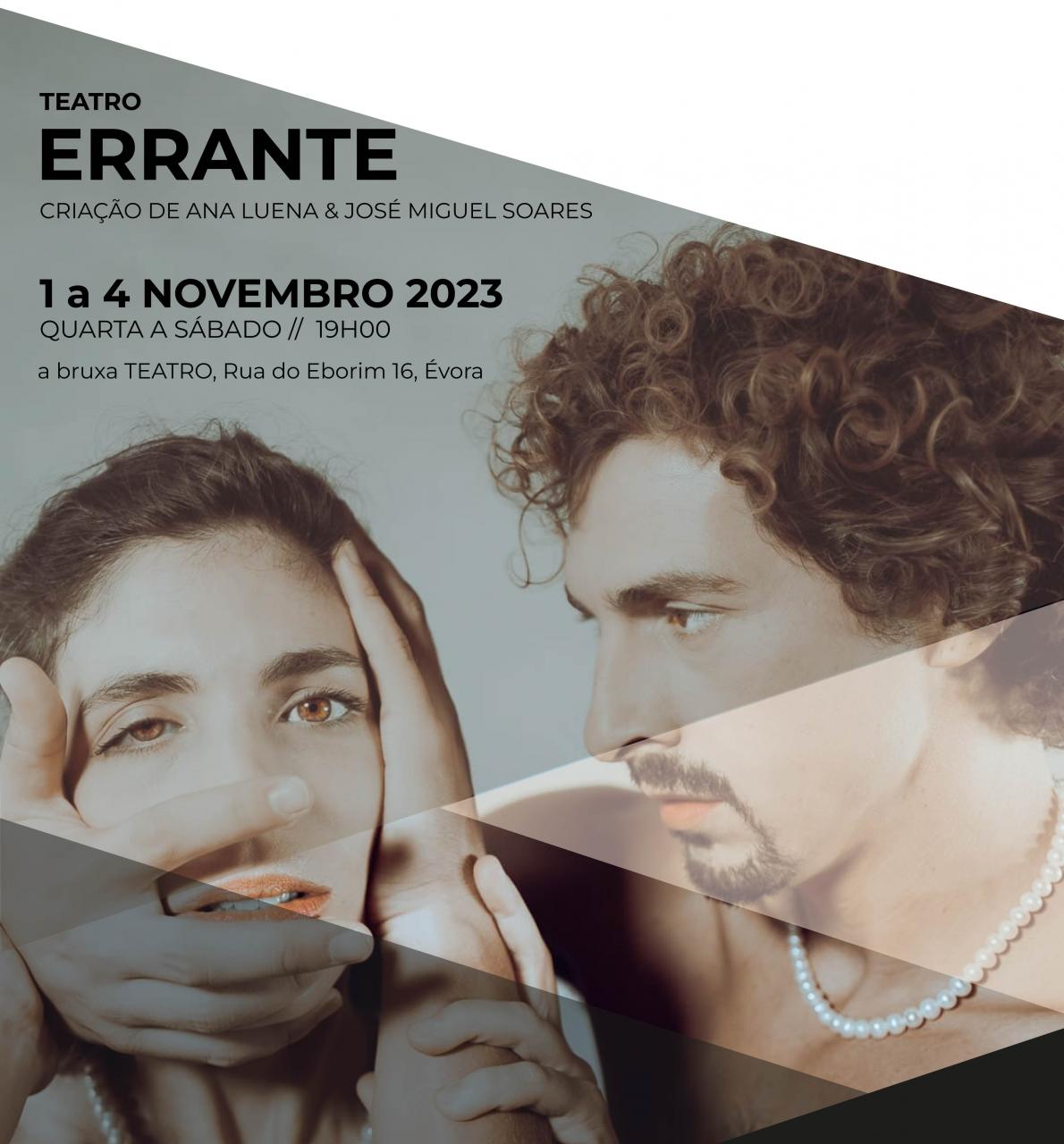  “ERRANTE” | Na BRUXA TEATRO de 1 a 4 Novembro 2023 