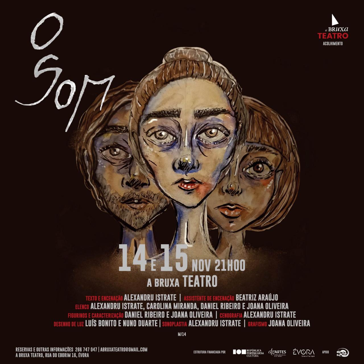Espectáculo na 'a bruxa TEATRO' |  O SOM, de Alexandru Istrate