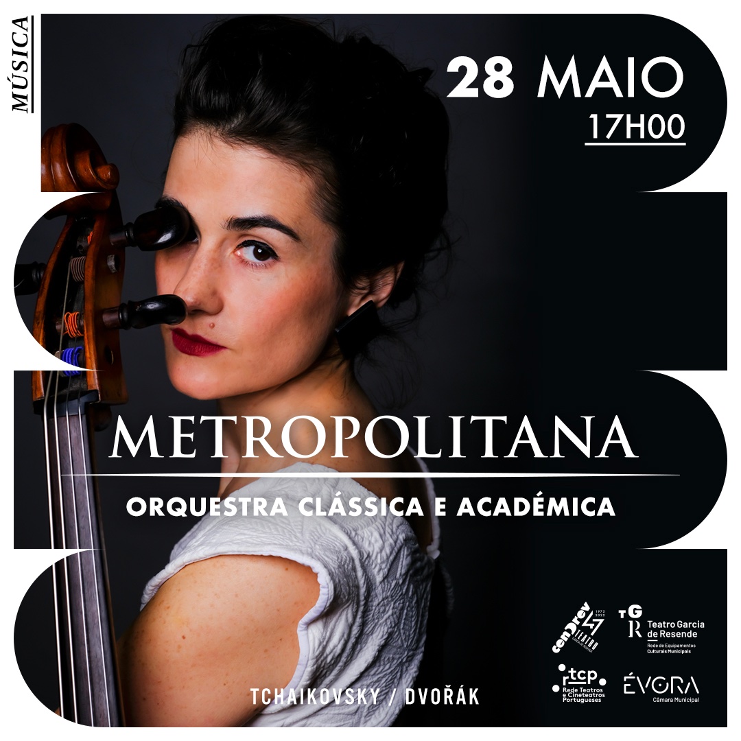 Concerto da Orquestra Clássica e Académica Metropolitana: “Tchaikovsky/Dvorák