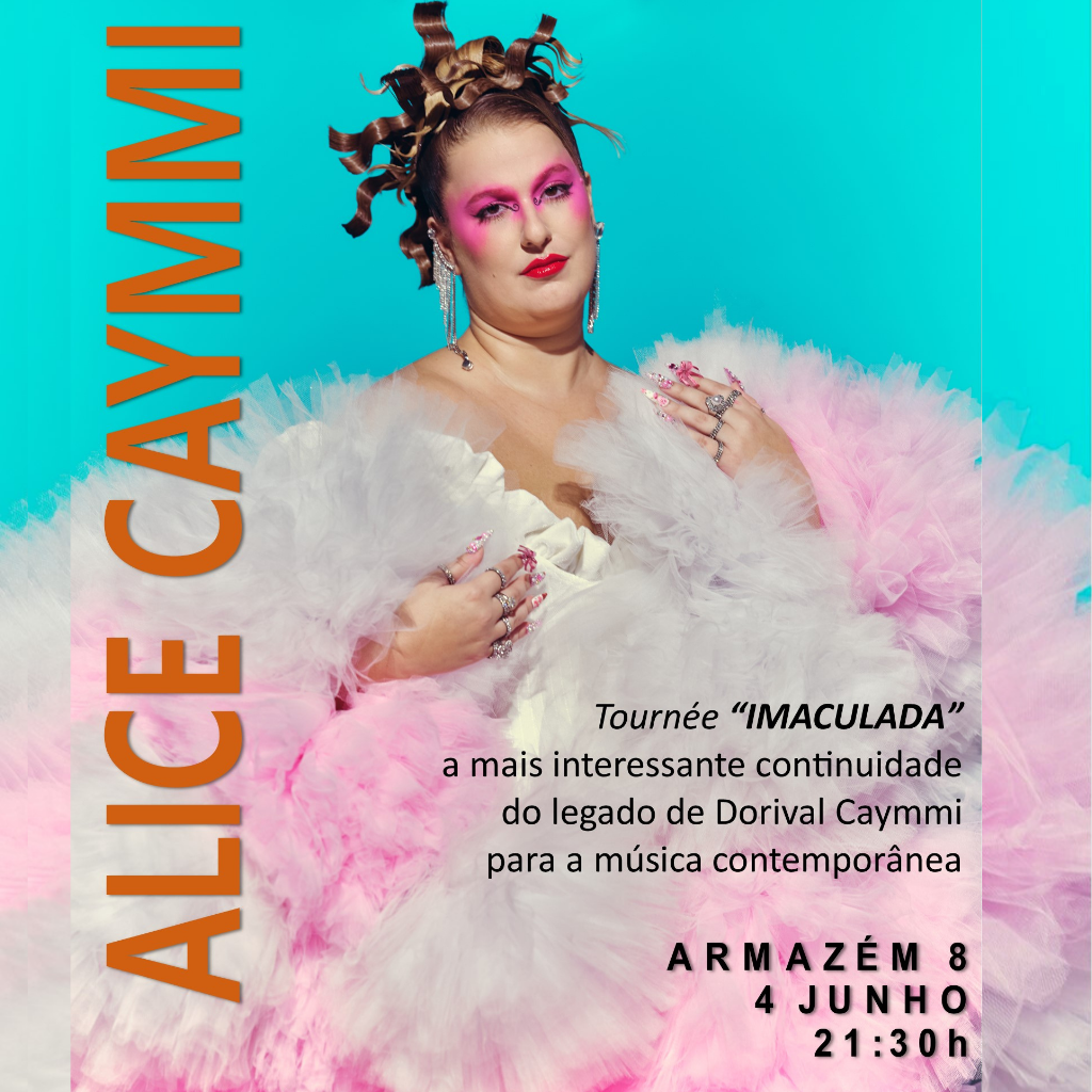 Armazém 8 | Alice Caymim - Tournée "Imaculada" 