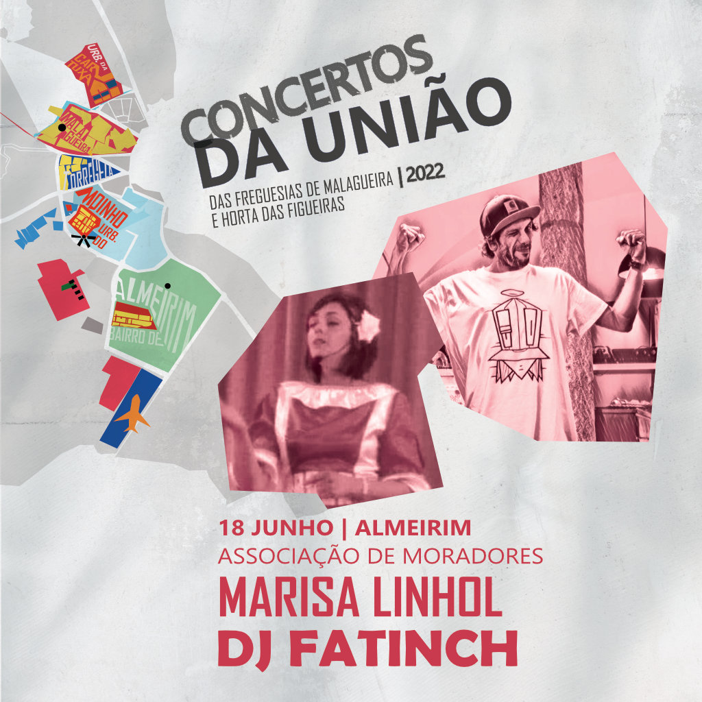 Concertos da União | Marisa Linhol | Dj FatInch