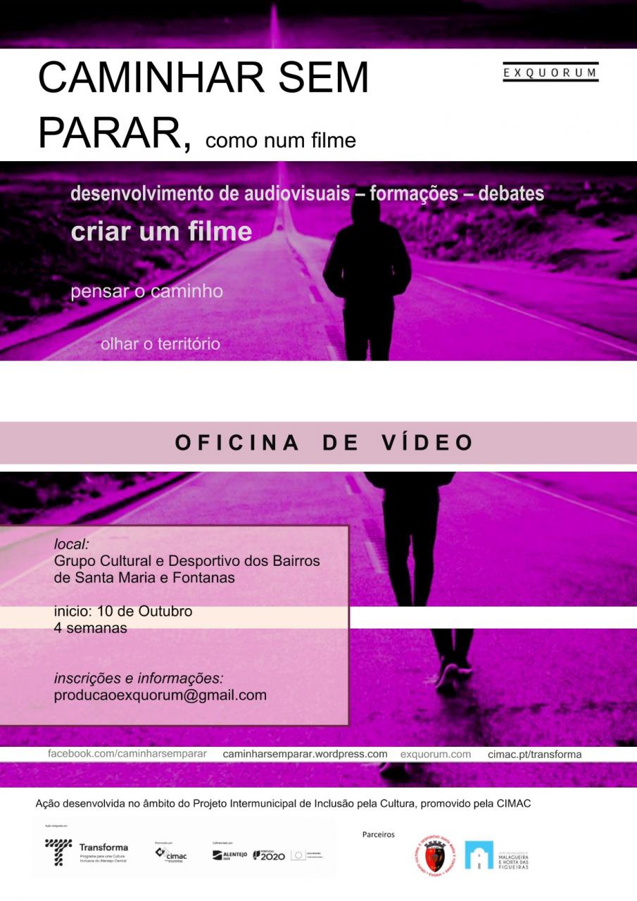 Caminhar sem Parar | Oficina de Vídeo 