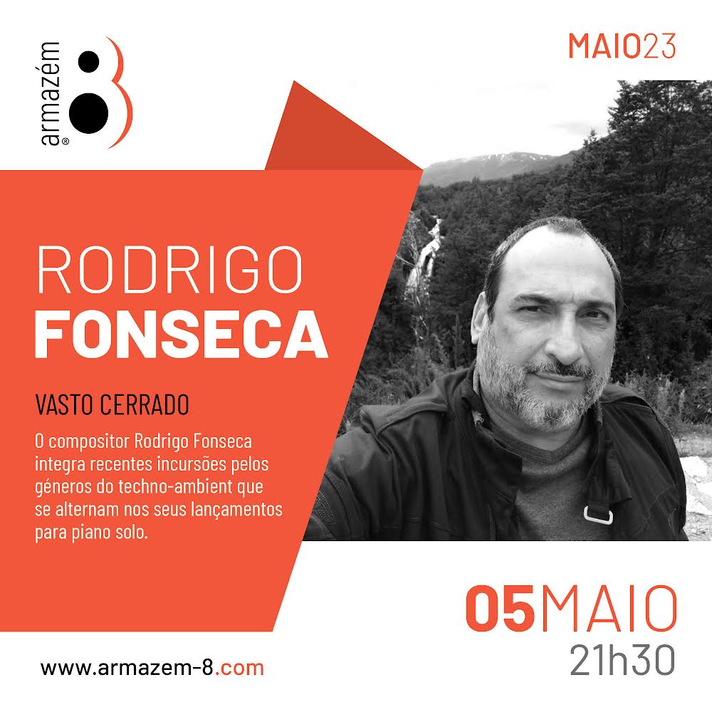 Rodrigo Fonseca | Armazém 8 - Évora