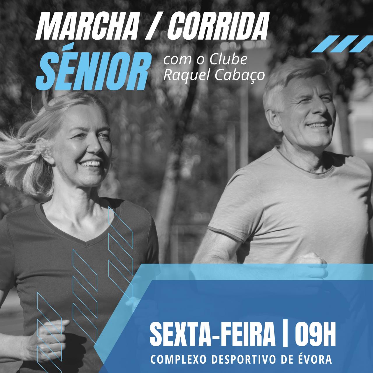 Corrida/Marcha Sénior | Todas as Sextas-Feiras | 09H